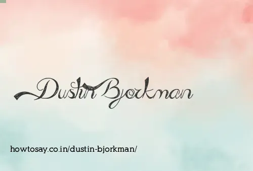 Dustin Bjorkman