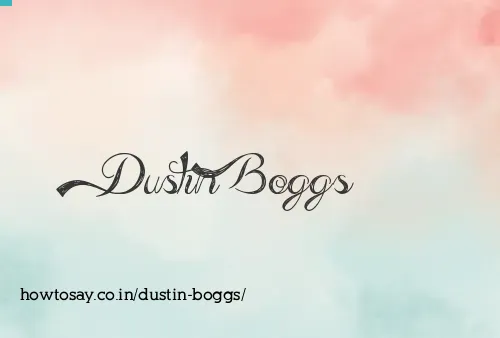 Dustin Boggs