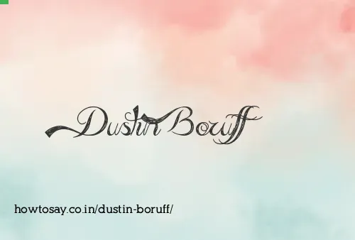 Dustin Boruff