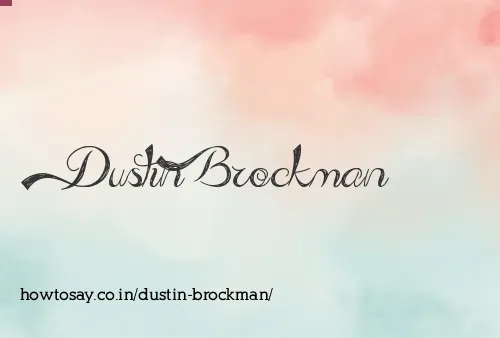 Dustin Brockman