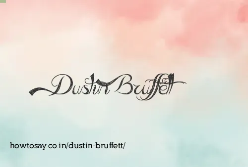Dustin Bruffett