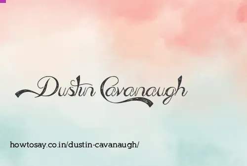 Dustin Cavanaugh