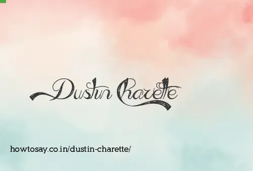 Dustin Charette
