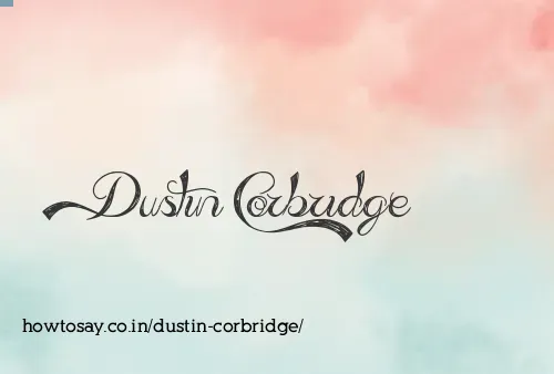 Dustin Corbridge