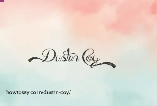 Dustin Coy