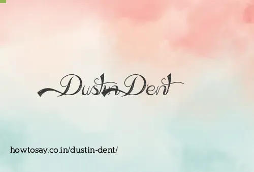 Dustin Dent