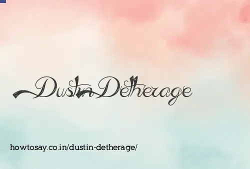 Dustin Detherage