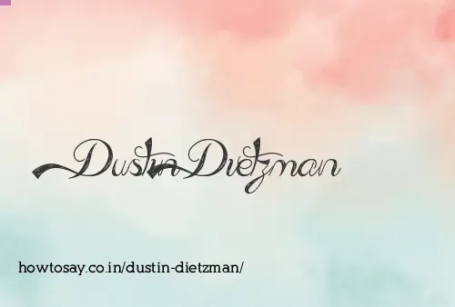 Dustin Dietzman