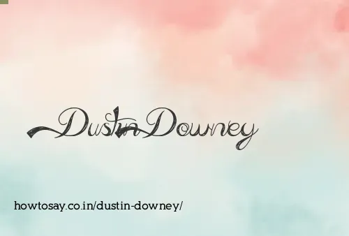 Dustin Downey