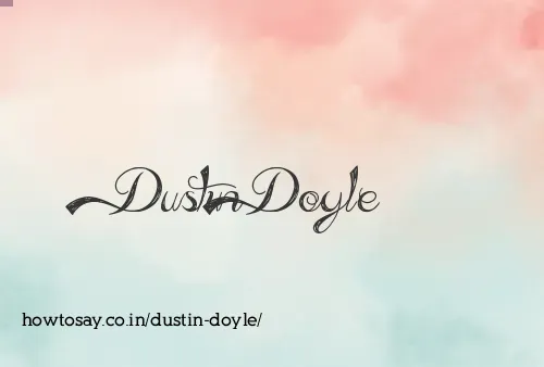 Dustin Doyle