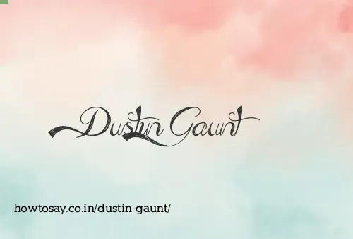 Dustin Gaunt