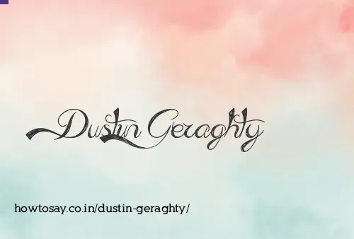 Dustin Geraghty