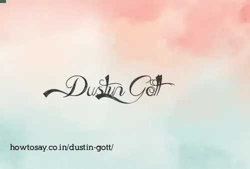 Dustin Gott