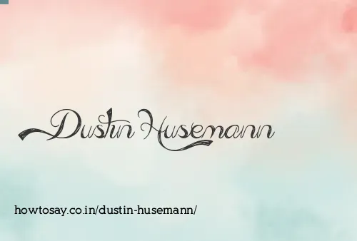 Dustin Husemann
