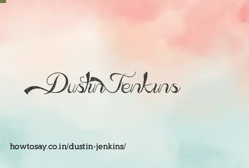 Dustin Jenkins