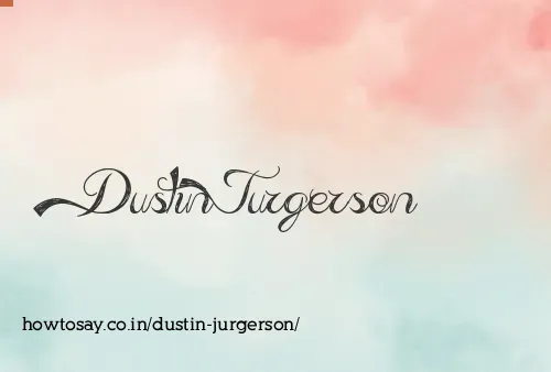Dustin Jurgerson