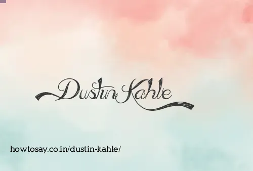 Dustin Kahle