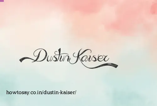 Dustin Kaiser