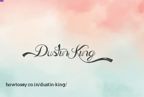 Dustin King