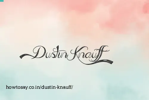 Dustin Knauff
