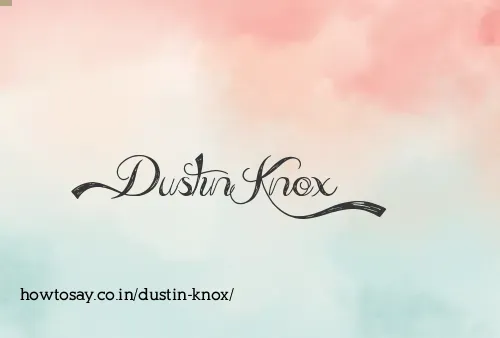 Dustin Knox