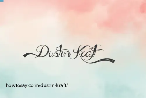 Dustin Kraft