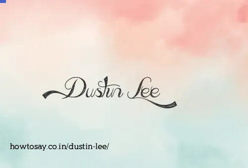 Dustin Lee