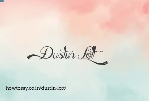 Dustin Lott