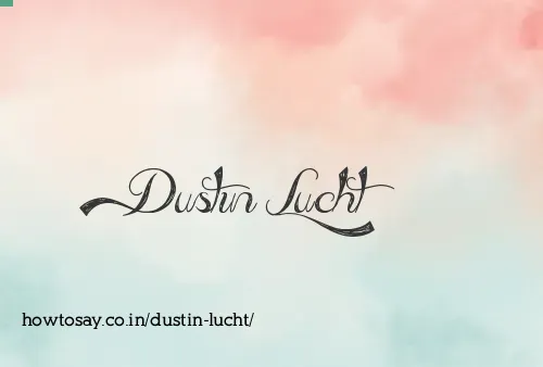 Dustin Lucht