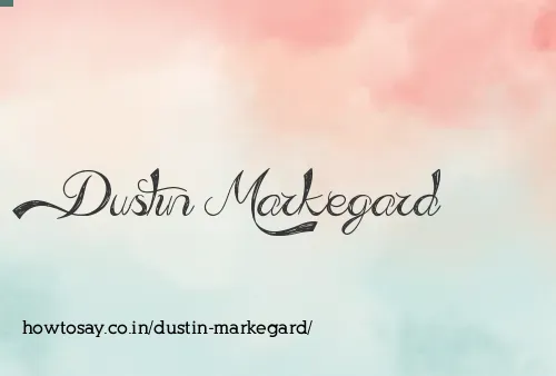Dustin Markegard