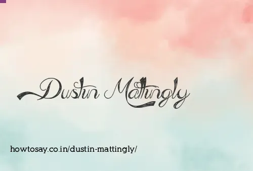 Dustin Mattingly