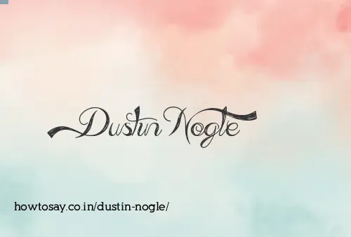 Dustin Nogle