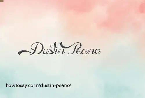 Dustin Peano