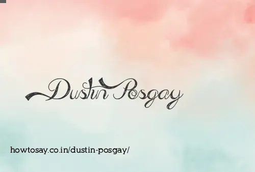 Dustin Posgay