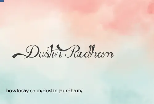 Dustin Purdham