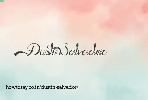 Dustin Salvador