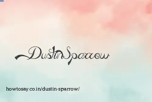 Dustin Sparrow