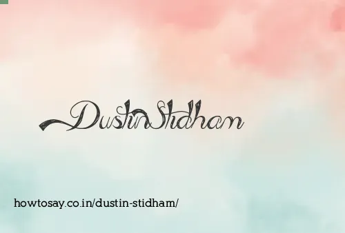 Dustin Stidham