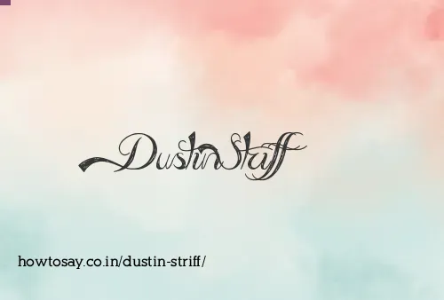 Dustin Striff