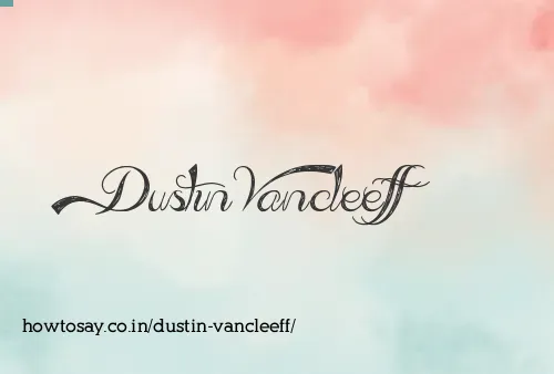 Dustin Vancleeff