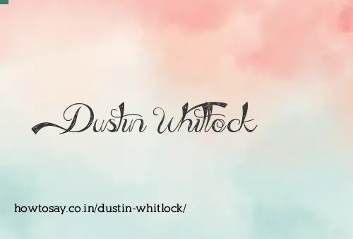 Dustin Whitlock