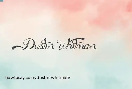 Dustin Whitman