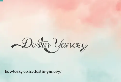 Dustin Yancey