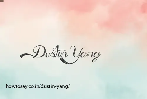 Dustin Yang