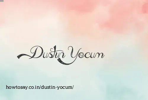 Dustin Yocum
