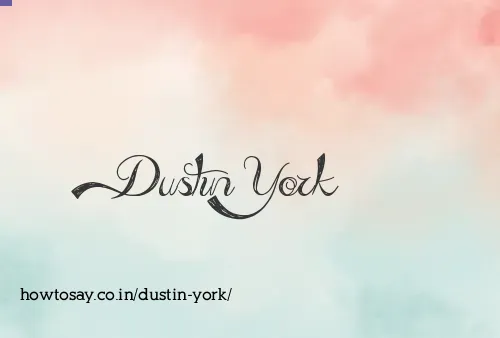 Dustin York