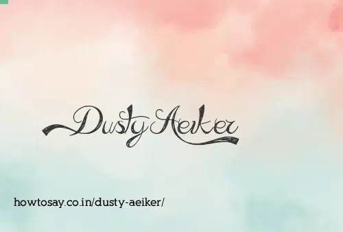 Dusty Aeiker
