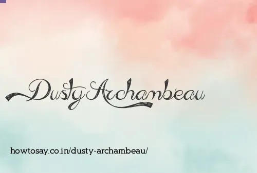 Dusty Archambeau