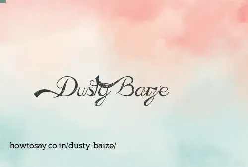 Dusty Baize