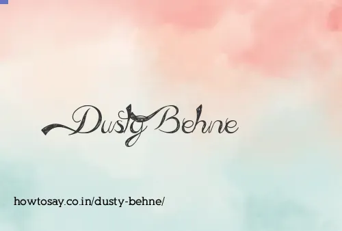 Dusty Behne